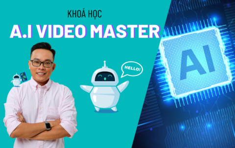 Khóa Học A.I Video Master