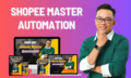 Khoa-hoc-Shopee-master-Automation